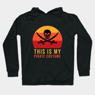 This is my pirate costume Hoodie